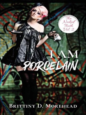 cover image of I AM PORCELAIN